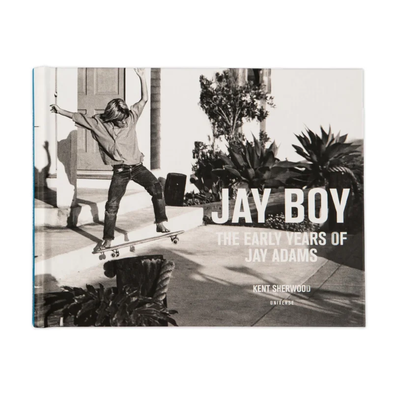 Promotion Jay Boy - Livre The Early Years of Jay Adams
