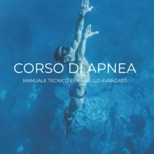 CORSO DI APNEA manuale tecnico per livello avanzato Nouveauté
