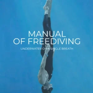 Expédié Aujourd'hui MANUAL OF FREEDIVING underwater on a single breath